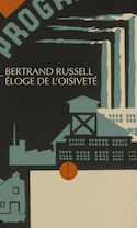 Eloge de l'oisiveté [nouvelle édition]
